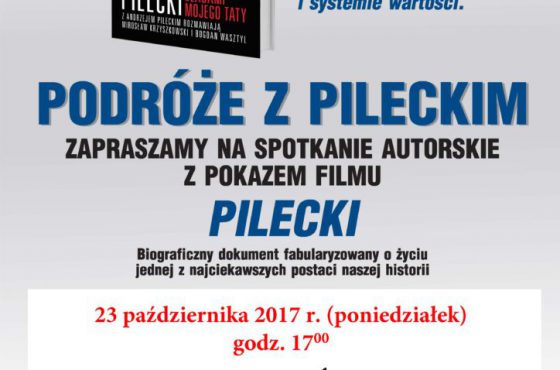Stary Sącz: Podróże z Pileckim, spotkanie autorskie z pokazem filmu
